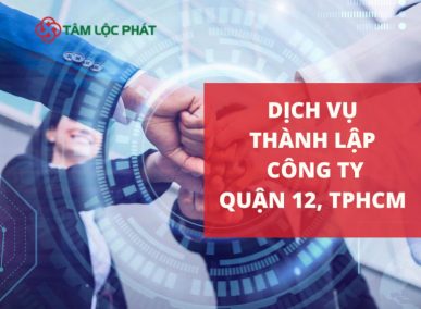 dịch vụ thành lập công ty quận 12